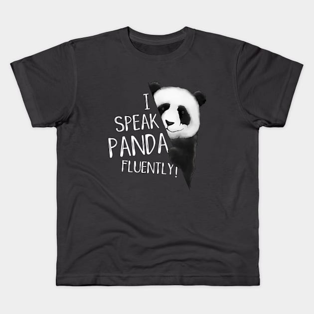 I Speak Panda Fluently! Panda Lover Fun Kids T-Shirt by SkizzenMonster